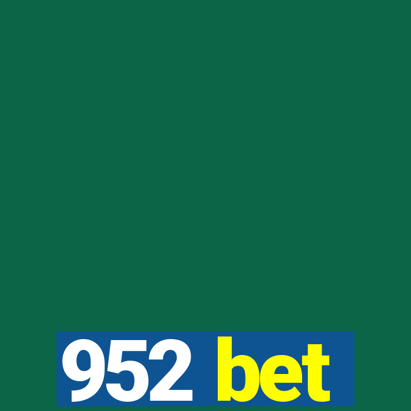 952 bet